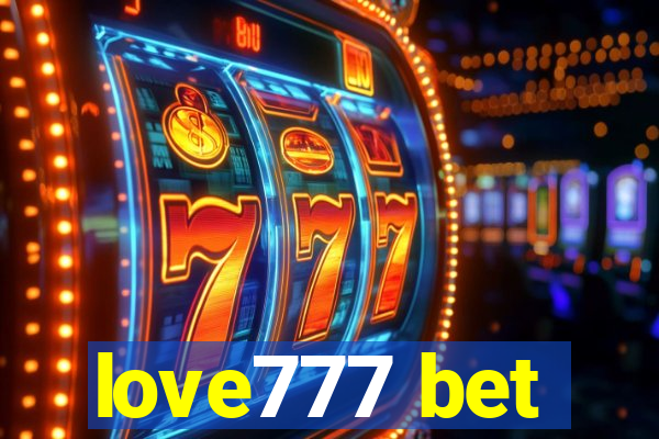 love777 bet